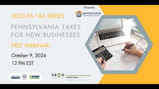 Pennsylvania Taxes for New Businesses [upl. by Ybot]