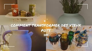 DIYCOMMENT TRANSFORMER DES VIEUX POTS [upl. by Amalbena787]