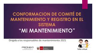 Conformación de comisión responsable de mantenimiento y registro en el sistema quotMI MANTENIMIENTOquot [upl. by Nnyw563]