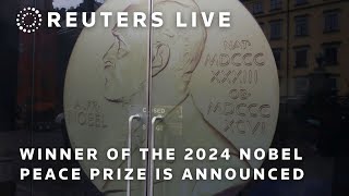 LIVE Winner of the 2024 Nobel Peace Prize is announced [upl. by Nomelihp]