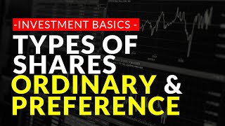 TYPES OF SHARES ORDINARY and PREFERENCE [upl. by Tuorah]