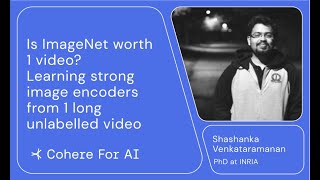 Cohere For AI  Community Talks Shashanka Venkata [upl. by Rhines]