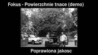 PaktofnikaFokus  powierzchnie tnące demo 1997 poprawiona jakosc [upl. by Ellehcen]