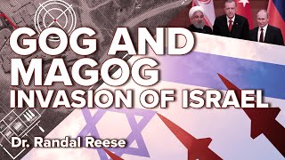 Gog and Magog  Invasion of Israel Ezekiel 38  Dr Randal Reese [upl. by Harrus]