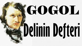 quotDelinin Defteriquot GOGOL sesli kitap tek parça Akın ALTAN [upl. by Hen]