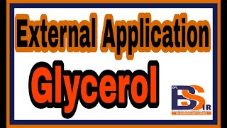 Glycerol External Application  Homoeopathic Pharmacy DrBhavesh Sir Classes [upl. by Ahasuerus]