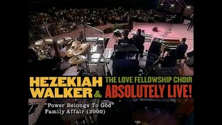 Hezekiah Walker – Power Belongs To God [upl. by Button]