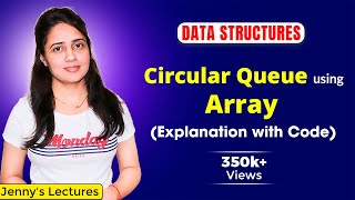 44 Circular Queue in Data Structure  Circular Queue using Arrays in C  DSA Tutorials [upl. by Betteanne]