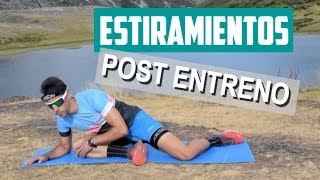 RUTINA DE ESTIRAMIENTOS PARA RUNNERS  POST ENTRENAMIENTO [upl. by Other]