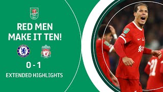 LIVERPOOL MAKE IT TEN  Chelsea v Liverpool extended highlights  CarabaoCupFinal [upl. by Airom]