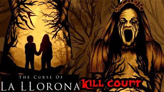 The Curse of La Llorona 2019 Kill Count [upl. by Irena25]