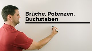 Brüche Potenzen Buchstaben Zusammenfassen mit Binome Ausklammern  Mathe by Daniel Jung [upl. by Temme177]