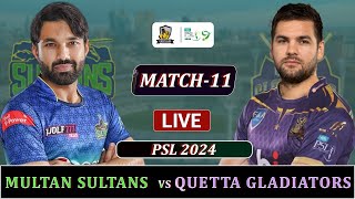 MULTAN SULTANS vs QUETTA GLADIATORS PSL 2024 MATCH 11 LIVE  MS vs QG MATCH LIVE SCORESA  QG 12 OV [upl. by Samford]