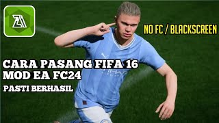 CARA PASANG FIFA 16 MOD EA FC24 ANDROID [upl. by Neelrak]