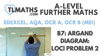 ALevel Further Maths B708 Argand Diagram Loci Problem 2 [upl. by Cristal]