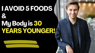 I AVOID 5 FOODS amp my body is 30 YEARS YOUNGER Doctor David Sinclair [upl. by Yenffad]