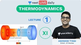 Thermodynamics  Lecture 1  Class 11  Unacademy NEET  LIVE DAILY  NEET Chemistry  Ashwani Sir [upl. by Eelarual]