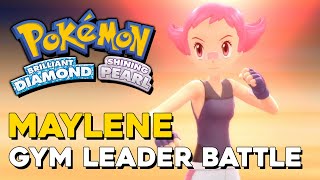 Pokemon Brilliant Diamond amp Shining Pearl Maylene Gyms Leader Battle [upl. by Torhert]