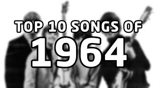 Top 10 songs of 1964 [upl. by Jago]