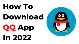 How To Download QQ App In 2022 [upl. by Viccora118]