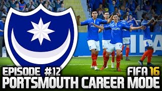 FIFA 16 PORTSMOUTH CAREER MODE 12  FIGHTING TO STAY TOP [upl. by Longo]