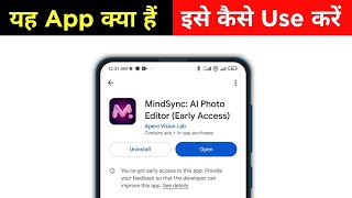 how to use MindSync Al Photo Editor app  MindSync Al Photo Editor app kya hai [upl. by Anyalram]