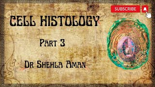 Cell histology  Part 3  Nucleus  Dr Shehla Aman [upl. by Akinahs]