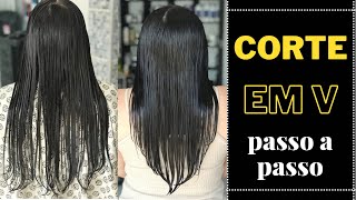 CORTE EM V PASSO A PASSO FÁCIL E RÁPIDO  CORTE DE CABELO FEMININO [upl. by Andromede]