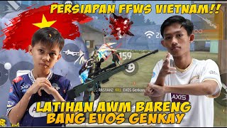 LATIHAN AWM BARENG EVOS GENKAY 1 VS 1 UDAH SIAP NIH BUAT FFWS VIETNAM🔥🔥🔥 [upl. by Eloise575]