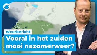 Weerbericht vooral in het zuiden mooi nazomerweer [upl. by Eiramanin]