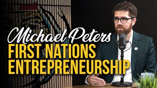 Michael Peters Glooscap First Nations Entrepreneurship [upl. by Carmelina530]