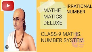 IRRATIONAL NUMBER CLASS9CBSE NCERTCHAPTER 1 [upl. by Chloette]