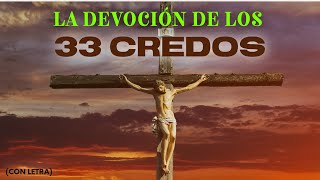 ORACIÓN PODEROSA DE LOS 33 CREDOS SEŃOR FORTALECEME  MV Oraciones [upl. by Aer]