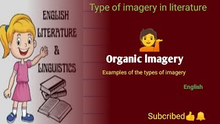 Organic Imagery  explained in detail [upl. by Fong]