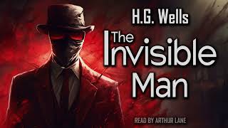 The Invisible Man by HG Wells  Full audiobook [upl. by Enirehtahc322]