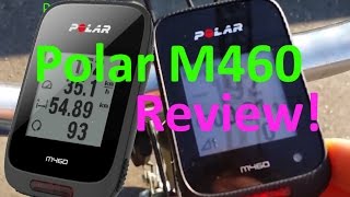 Polar M460 In Depth Review and comparison vs Garmin vs Bryton [upl. by Akinehs686]