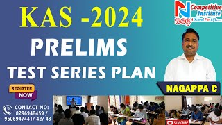 HOW TO TAKE KAS 2024 PRELIMS TEST SERIES  BY NAGAPPA C [upl. by Twelve]