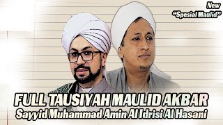 quotFull Tausiyahquot Sayyid Muhammad Amin Al Idrisi Al Hasani  Maroko [upl. by Ezmeralda686]