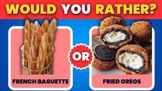 Would You Rather DELICIOUS Food Edition 🍕🧁🍦  Food Quiz  wouldyourather dailyvideo quizvideo [upl. by Carpet525]