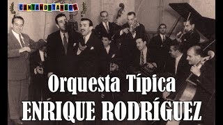 ENRIQUE RODRIGUEZ  ARMANDO MORENO  TABERNERO  TANGO  1941 [upl. by Jeffers598]