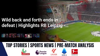 HIGHLIGHTS  EPL  LA LIGA  LATEST NEWS  NPFL UEFA CHAMPIONS LEAGUE 202425 [upl. by Nnyleak]