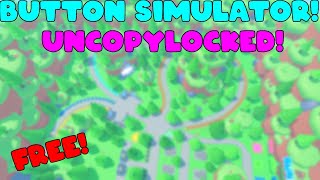 Button Simulator Uncopylocked  Roblox FREE [upl. by Dowdell464]