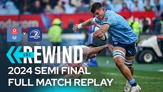 One INTENSE Semi Final  Full Game  Vodacom Bulls v Leinster 2024 [upl. by Clein]