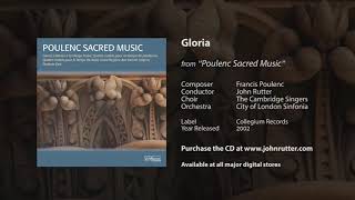 Gloria  Francis Poulenc John Rutter The Cambridge Singers City of London Sinfonia [upl. by Allrud916]