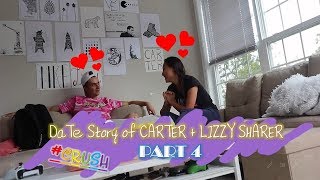 DaTe Story of CARTER  LIZZY SHARER CRUSH part 4 [upl. by Lleral]