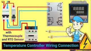 Temperature Controller Wiring Connection with Thermocouple Sensor and RTD Sensor [upl. by Andres]