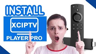 How to install XCIPTV Player Pro App on Firestick or Android TV in 2024 [upl. by Aleirbag]