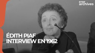 Interview dEdith Piaf de retour sur scène 1962  RTBF Archives [upl. by Adnaloy136]