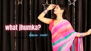 What Jhumka  Rocky Aur Rani Ki Prem Kahani  Riya Singh Thakur  Dance Cover [upl. by Marih]