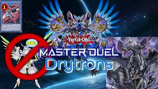 YUGIOH Master Duel  Drytron Deck March 24 2023 [upl. by Cohbert]